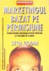 MARKETINGUL BAZAT PE PERMISIUNE. TRANSFORMA NECUNOSCUTII IN PRIETENI SI PRIETENII IN CLIENTI-SETH GODIN-272118