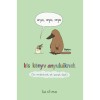 Anya, anya, anya - Kis k&ouml;nyv anyuk&aacute;knak (&eacute;s mindenkinek, aki szereti őket) - Liz Climo