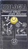 Biologia. Material didactic pentru abiturienti, Colectiv, 1989, 174 pagini, limba romana