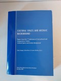 Cultural Spaces and Archaic Background, D. Suiogan, Ş. Mariş, Carmen Dărăbuş