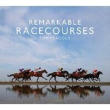 Remarkable Racecourses