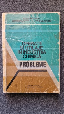 OPERATII SI UTILAJE IN INDUSTRIA CHIMICA. PROBLEME - Octavian Floarea foto