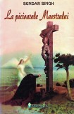 La Picioarele Maestrului - Sundar Singh