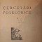 CERCETARI FOLKLORICE