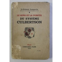 LE SENS ET LA PORTEE DU SYSTEME CULBERTSON par H. LANGEVIN , 1933