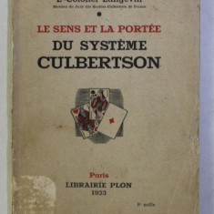 LE SENS ET LA PORTEE DU SYSTEME CULBERTSON par H. LANGEVIN , 1933