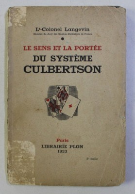 LE SENS ET LA PORTEE DU SYSTEME CULBERTSON par H. LANGEVIN , 1933 foto