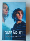 Dispăruţi - Michael Grant (5+1)5