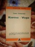 Karma - yoga - Swami Vivekananda 82pagini,colectia lotus