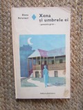 Elena Balamaci - Xena si umbrele ei