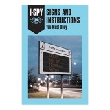 Signs and Instructions You Must Obey - I-Spy