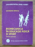 GEORGETA NENCIU - BIOMECANICA IN EDUCATIE FIZICA SI SPORT