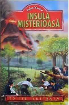 Jules Verne - Insula Misterioasa