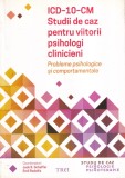 Coordonatori Jack B. Schaffer, Emil Rodolfa - ICD-10-CM. Studii de caz pentru