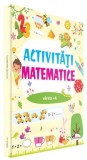 Activităţi matematice +6 - Paperback brosat - Aramis