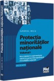 Protectia minoritatilor nationale Vol.1 - Gabriel Micu