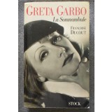 Francoise Ducout - Greta Garbo: La Somnambule (1991)
