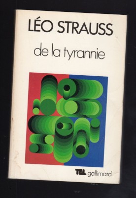 De la tyrannie/ Leo Strauss foto