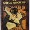 VIE AMOUREUSE DES GRECS ANCIENS par SOFIA A. SOULI , 1997