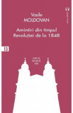 Amintiri din timpul revolutiei de la 1848 - Vasile Moldovan