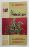 LAS MITOLOGIA de F. L. CARDONA CASTRO , 1972