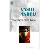 Evanghelia dupa Toma - Vasile Andru