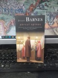 Julian Barnes, Porcul spinos, editura Nemira, București 2007, 053
