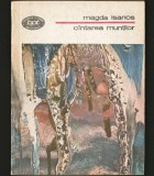 Cumpara ieftin C&Acirc;NTAREA / C&Icirc;NTAREA MUNȚILOR - MAGDA ISANOS - BPT
