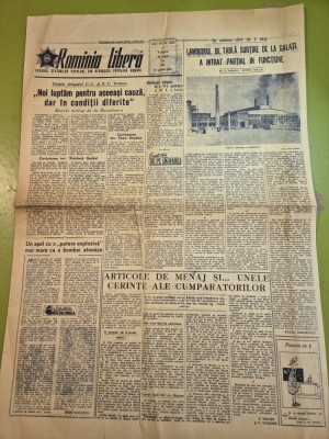 ziarul romania libera 18 aprilie 1957 - laminorul de tabla galati foto