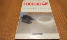 TRATAT DE SOCIOLOGIE - Raymond Boudon - Editura Humanitas, 1997, 639 p.