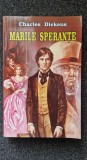 MARILE SPERANTE - Charles Dickens (editura Herra)