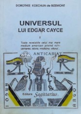 Universul lui Edgar Cayce (volumul 1) - Dorothee Koechlin De Bizemont ($L129)