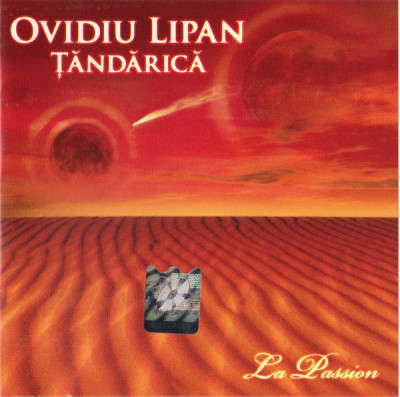 CD Ovidiu Lipan Țăndărică - La Passion foto
