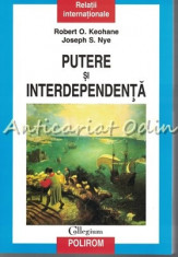 Putere Si Interdependenta - Robert O. Keohane, Joseph S. Nye foto