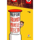 Cumpara ieftin Friedrich, Marele Detectiv, Philip Kerr, Corint