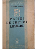 Vladimir Streinu - Pagini de critica literara (editia 1938)