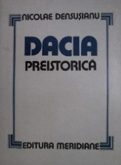 Dacia preistorica - Nicolae Densusianu foto