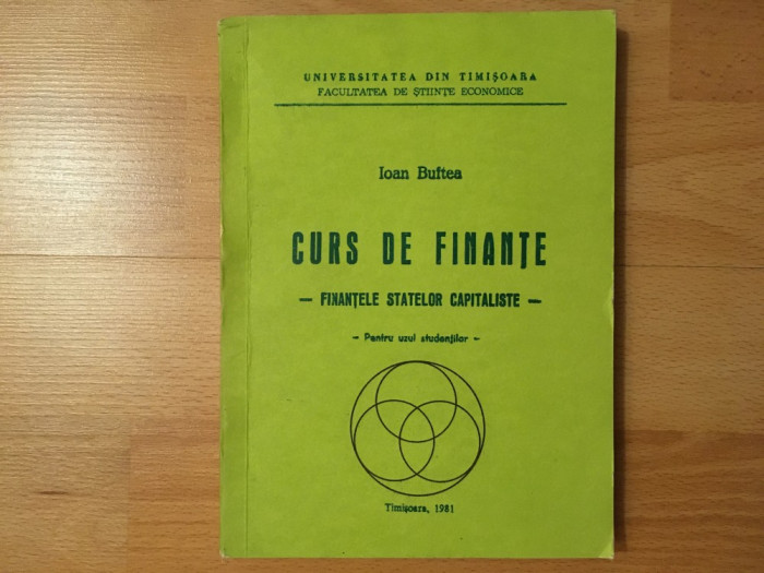 Curs de finanțe/Finanțele statelor capitaliste/ Ioan Buftea/1981