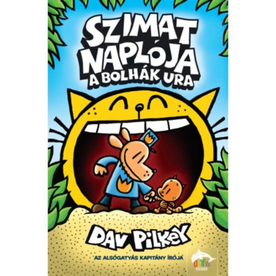 Szimat napl&amp;oacute;ja - A bolh&amp;aacute;k ura - Dav Pilkey foto