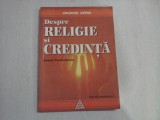DESPRE RELIGIE SI CREDINTA - SWAMI VIVEKANANDA