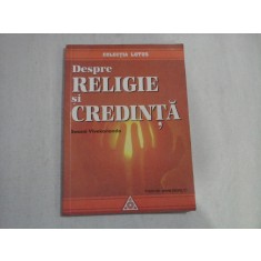 DESPRE RELIGIE SI CREDINTA - SWAMI VIVEKANANDA