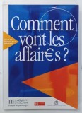 COMMENT VONT LES AFFAIRES par ANNE GRUNEBERG, BEATRICE TAUZIN, 2000