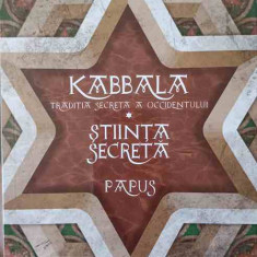 KABBALA, TRADITIA SECRETA A OCCIDENTULUI. STIINTA SECRETA-PAPUS