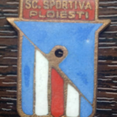 INSIGNA NETERMINATA DIN PERIOADA COMUNISTA, SPORTIVA, SCOALA SPORTIVA PLOIESTI