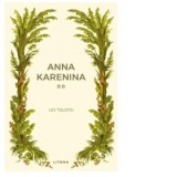 Anna Karenina. Volumul 2 - Lev Tolstoi