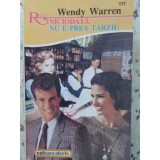 NICIODATA NU E PREA TARZIU 177-WENDY WARREN-221406