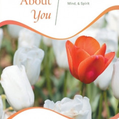 It's All About You: Poems to Inspire & Encourage Your Heart, Mind, & Spirit.