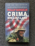 CRIMA DIN LOST LAKE - Phillip Margolin