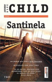 Santinela - Lee Child, Andrew Child, 2022