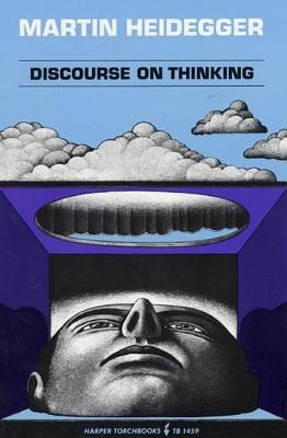 Discourse on Thinking: A Translation of Gelassenheit foto